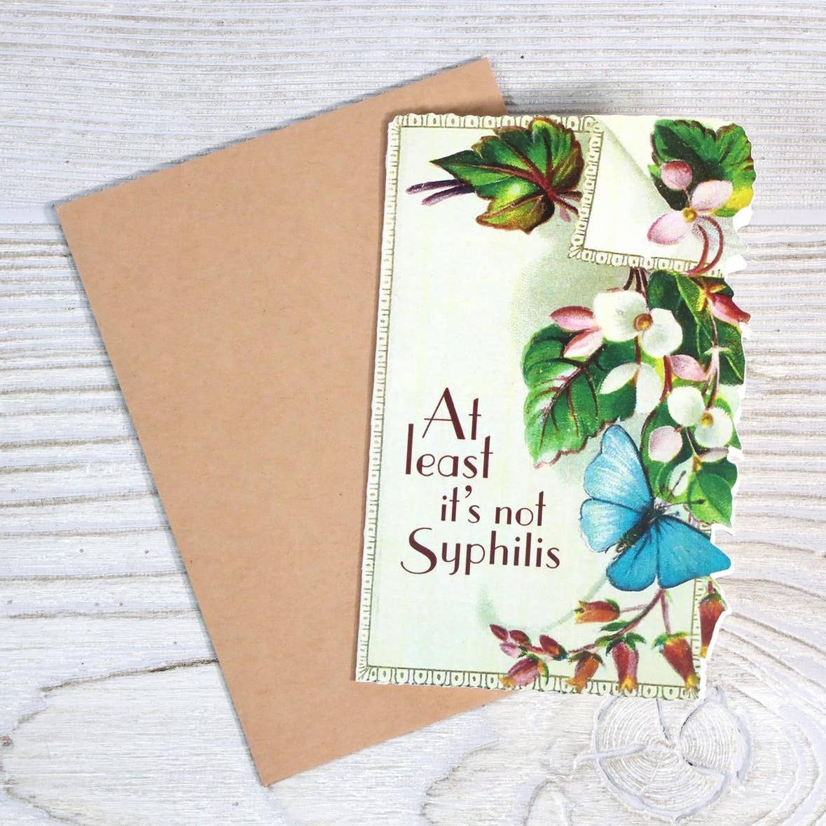 At Least It's Not Syphilis - Irreverent Get Well Card