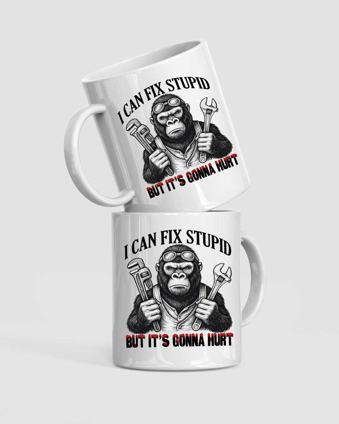 I can Fix Stupid 11oz Ceramic Coffee Mug - Dishwasher Safe