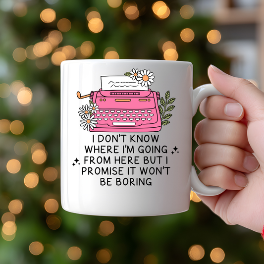 I don't know where I'm going... 11oz Ceramic Coffee Mug