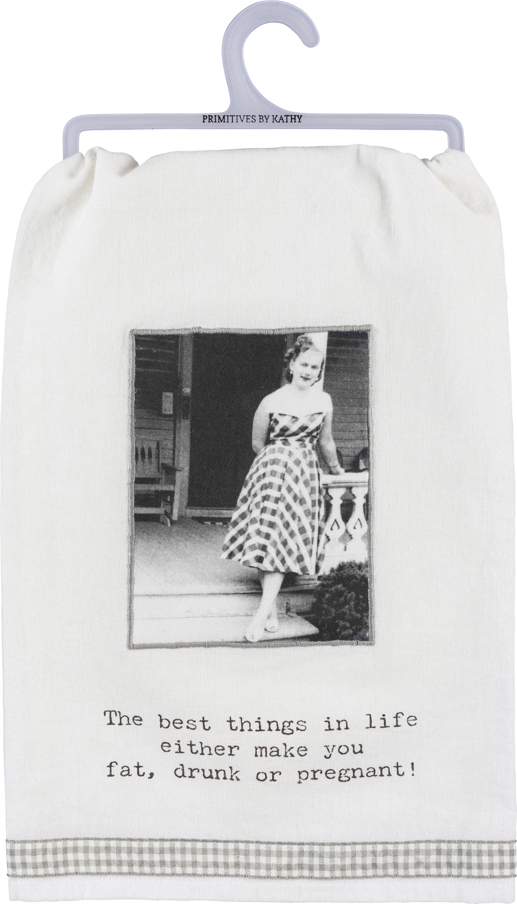 Best Things In Life Make You… Kitchen Towel
