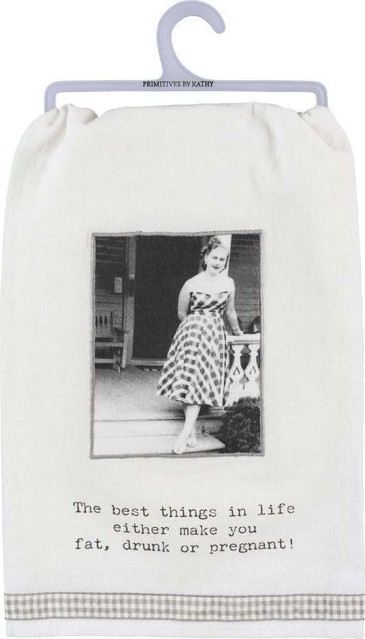 Best Things In Life Make You… Kitchen Towel