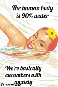 Magnet: The human body is 90% water.