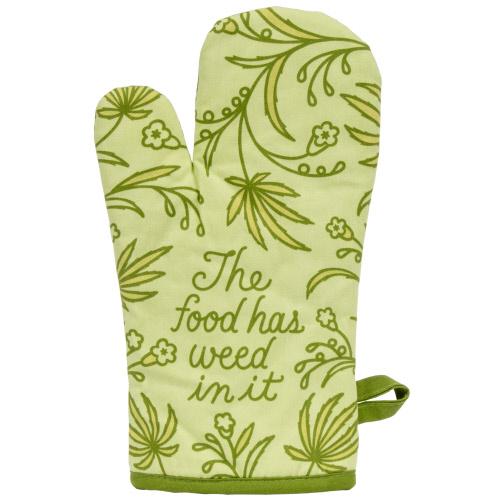 Food Has Weed In It Oven Mitt