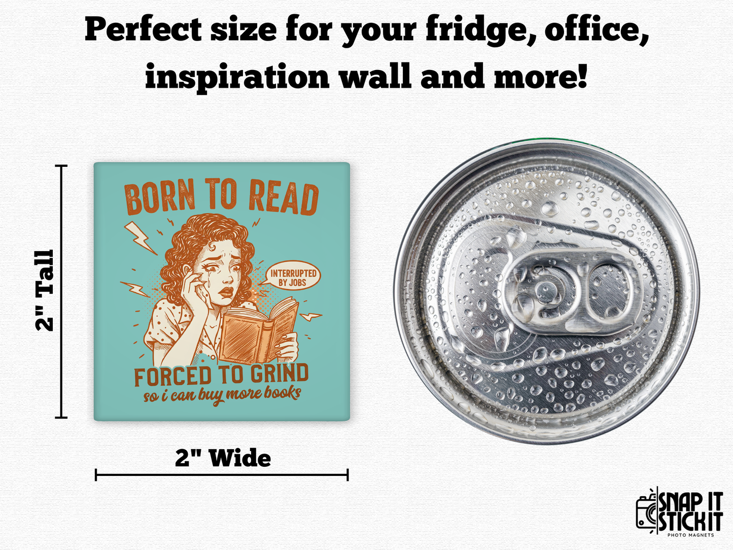 Born to Read, Forced to Grind – Funny Retro Magnet for Book Lovers Who Work to Buy More Books